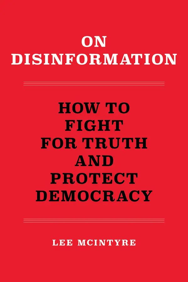 On Disinformation by Lee McIntyre cover