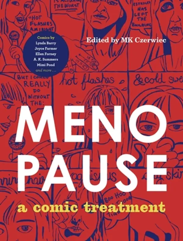 Menopause: A Comic Treatment by M.K. Czerwiec cover