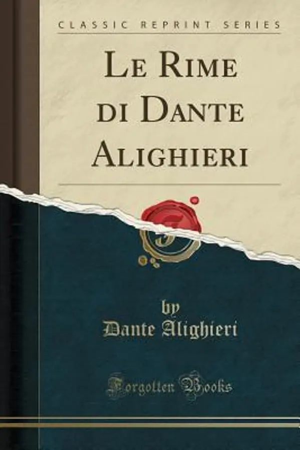 Le Rime Di Dante Alighieri by Dante Alighieri cover