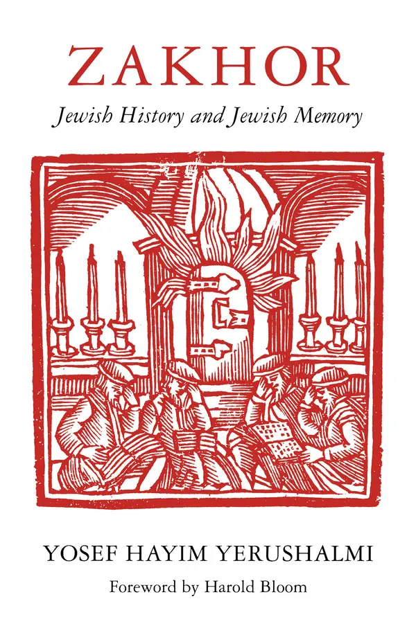 Zakhor by Yosef Hayim Yerushalmi, Harold Bloom cover