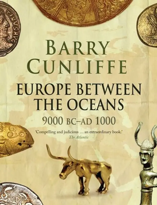 Europe Between the Oceans: 9000 BC-AD 1000 by Barry Cunliffe cover