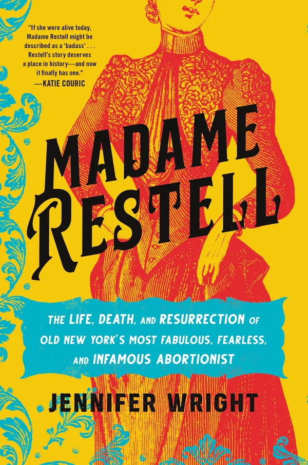 Madame Restell by Jennifer Wright cover