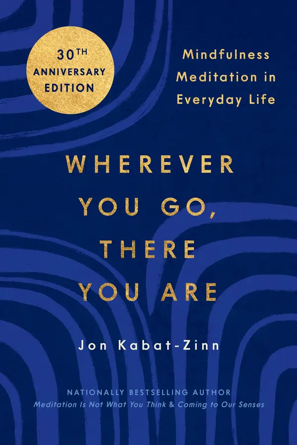 Wherever You Go, There You Are by Jon Kabat-Zinn cover