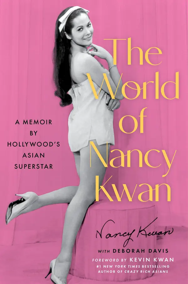 The World of Nancy Kwan by Nancy Kwan, Deborah Davis, Kevin Kwan cover