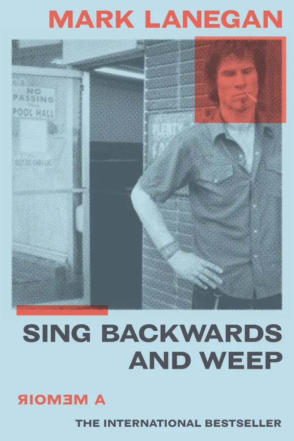 Sing Backwards and Weep by Mark Lanegan cover