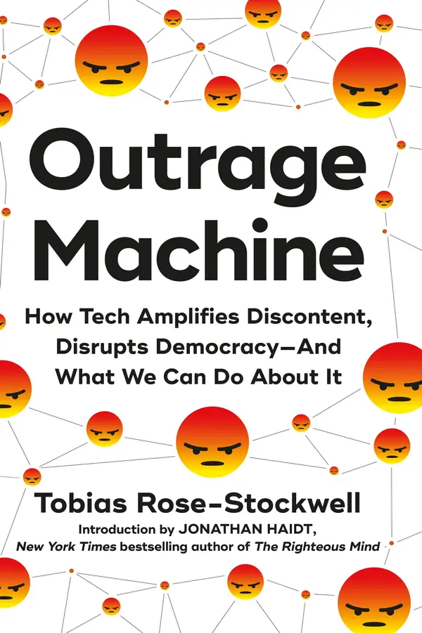 Outrage Machine by Tobias Rose-Stockwell cover