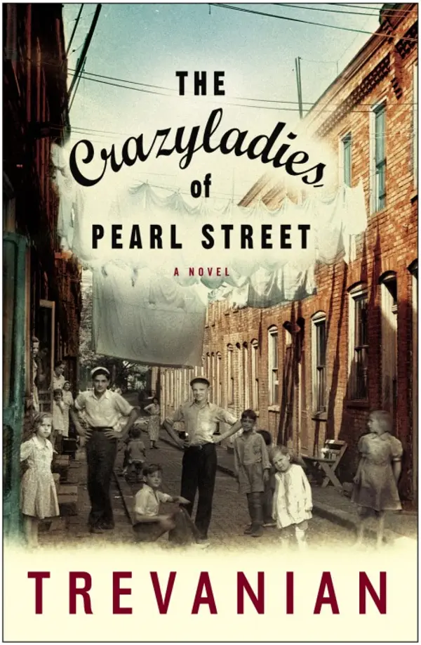 The Crazyladies of Pearl Street by Trevanian cover
