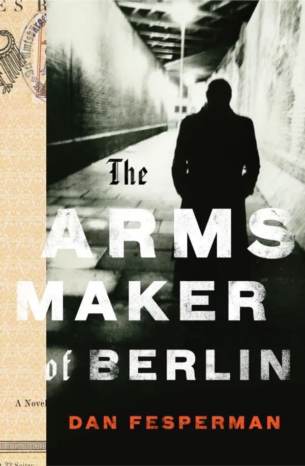The Arms Maker of Berlin by Dan Fesperman cover
