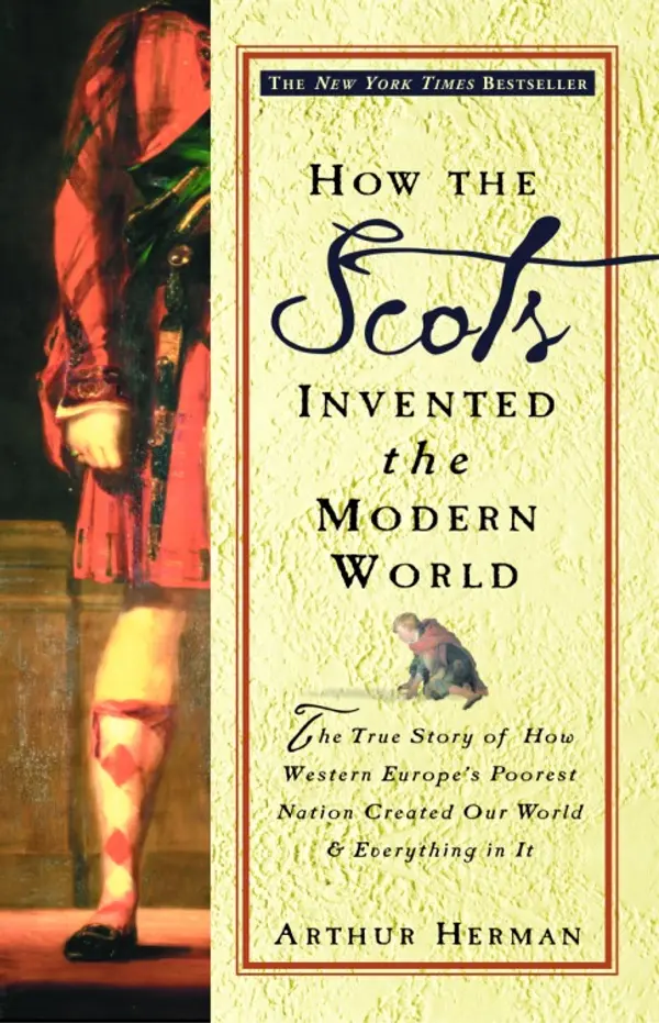 How the Scots Invented the Modern World by Arthur Herman cover