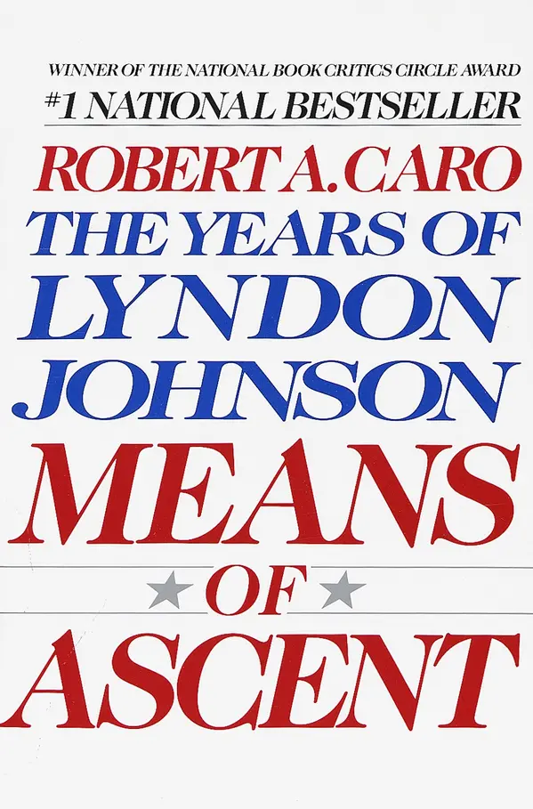 Means of Ascent by Robert A. Caro cover