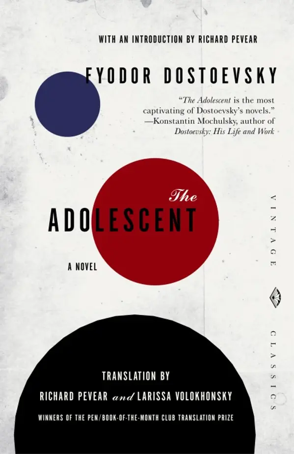 The Adolescent by Fyodor Dostoevsky, Richard Pevear, Larissa Volokhonsky cover