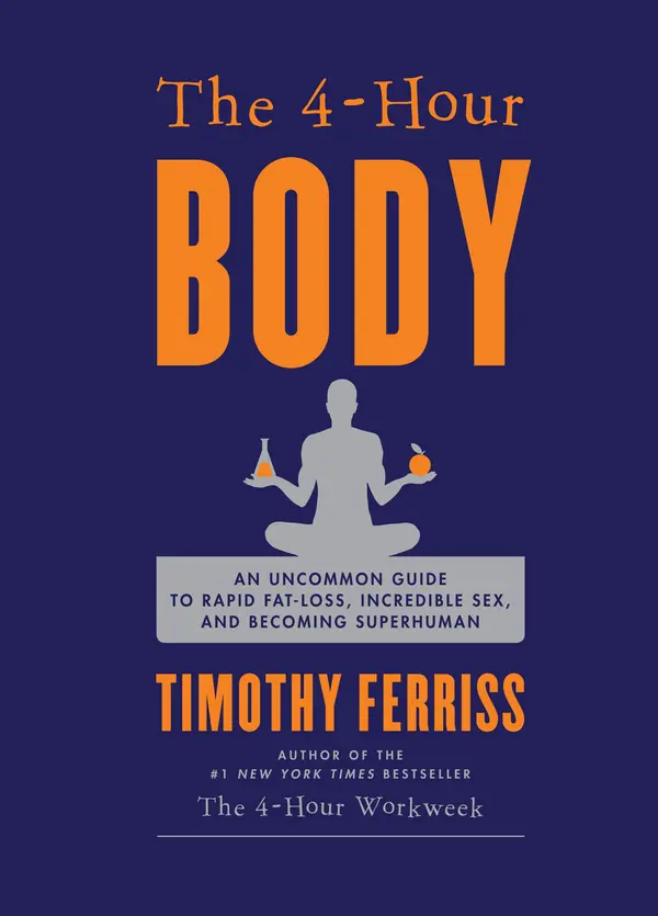 The 4-Hour Body by Timothy Ferriss cover