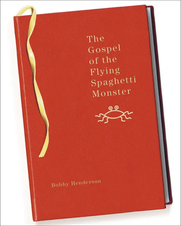 The Gospel of the Flying Spaghetti Monster by Bobby Henderson cover