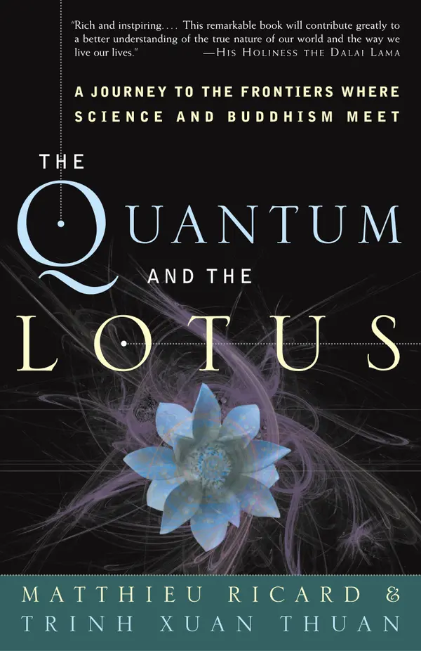The Quantum and the Lotus by Matthieu Ricard, Trinh Xuan Thuan cover