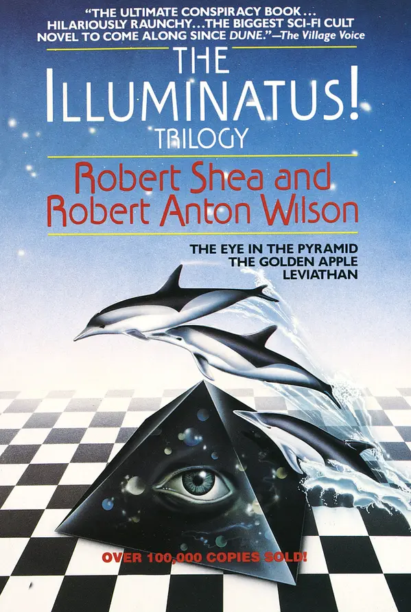 The Illuminatus! Trilogy by Robert Shea cover