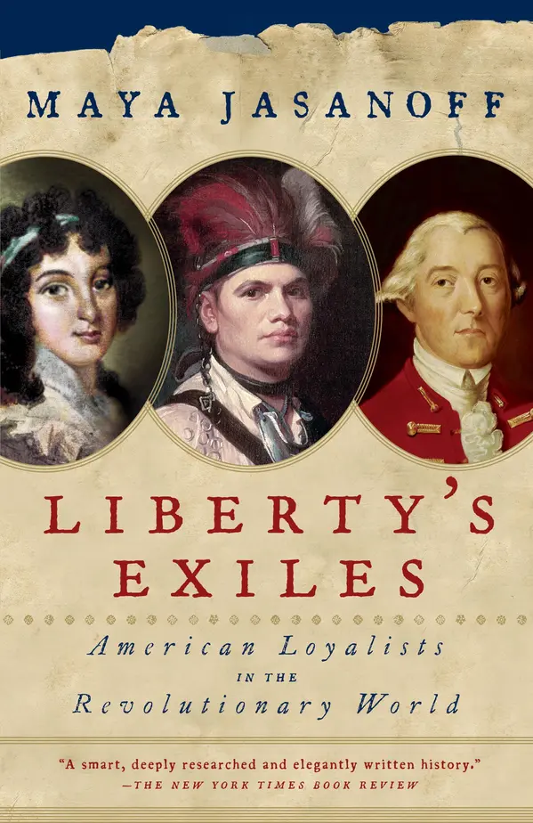 Liberty's Exiles by Maya Jasanoff cover