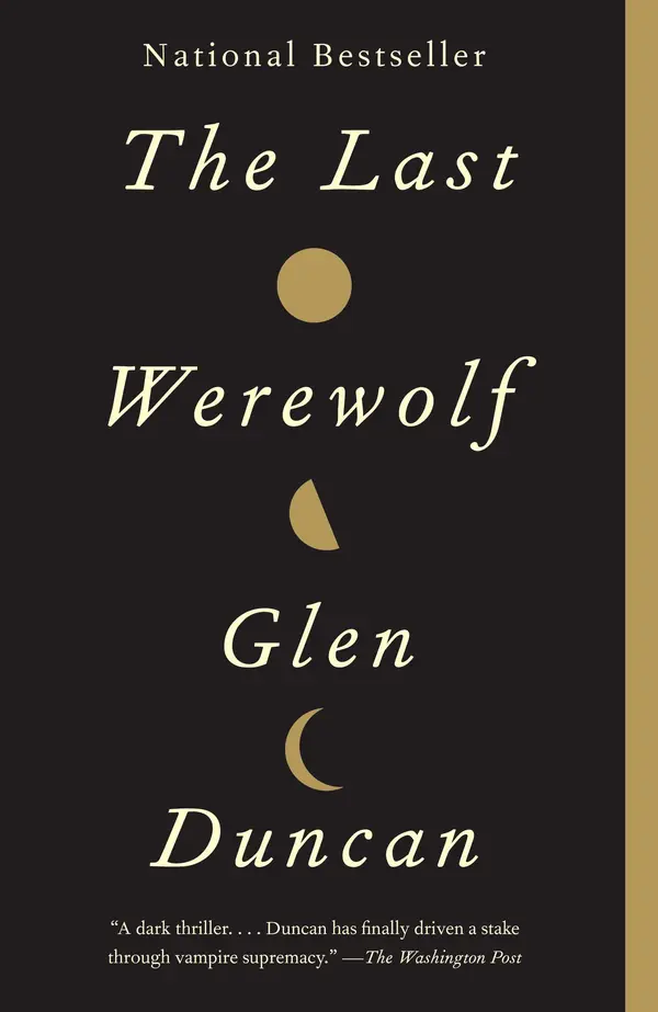 The Last Werewolf by Glen Duncan cover