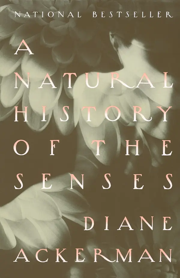 A Natural History of the Senses by Diane Ackerman cover