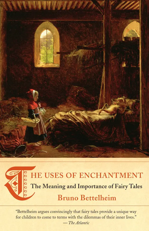 The Uses of Enchantment by Bruno Bettelheim cover