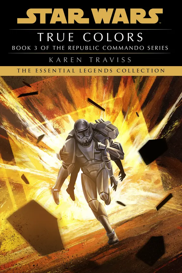 True Colors: Star Wars Legends (Republic Commando) by Karen Traviss cover