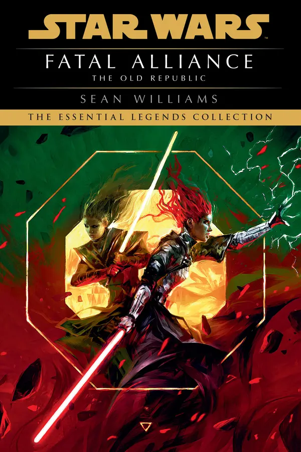 Fatal Alliance: Star Wars Legends (The Old Republic) by Sean Williams cover