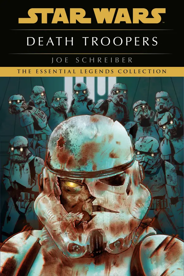 Death Troopers: Star Wars Legends by Joe Schreiber cover