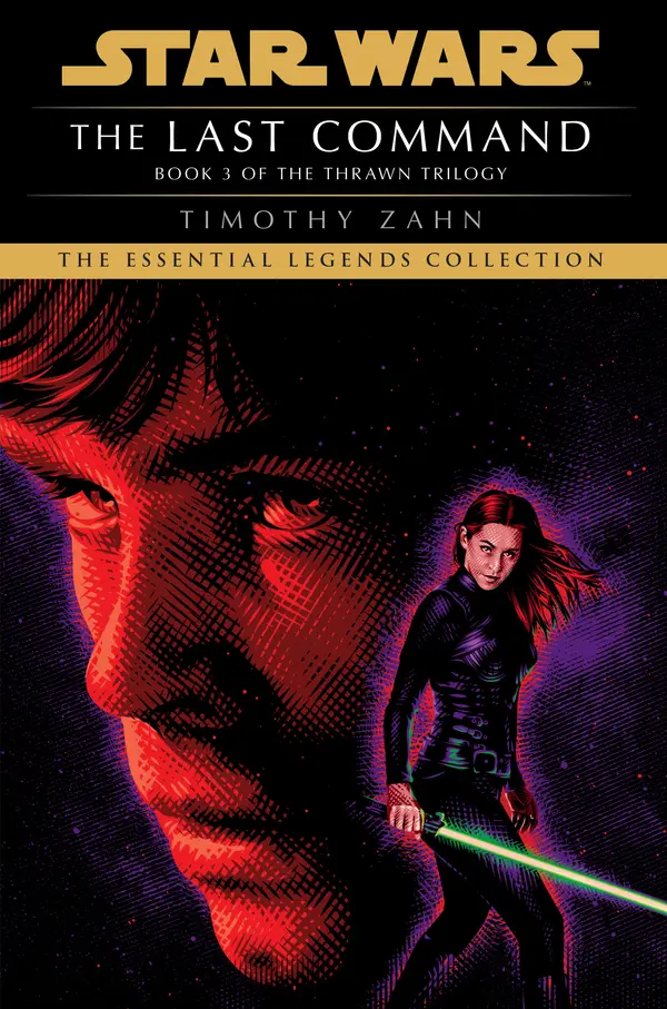 The Last Command: Star Wars Legends (The Thrawn Trilogy) by Timothy Zahn cover
