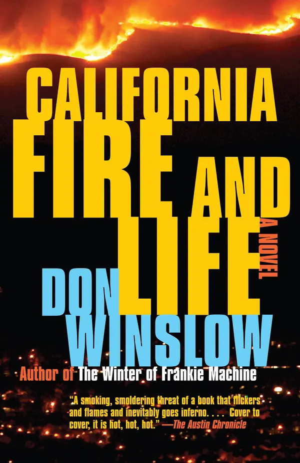 California Fire and Life by Don Winslow cover
