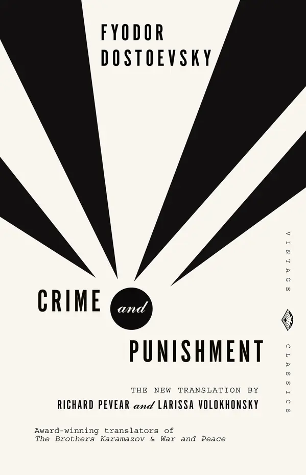 Crime and Punishment by Fyodor Dostoevsky, Richard Pevear, Larissa Volokhonsky cover