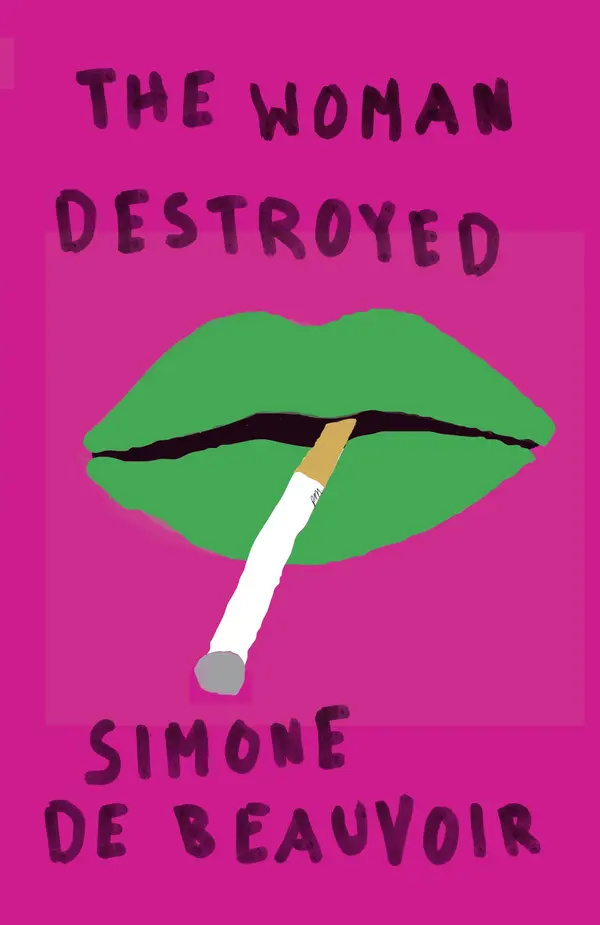 The Woman Destroyed by Simone De Beauvoir cover