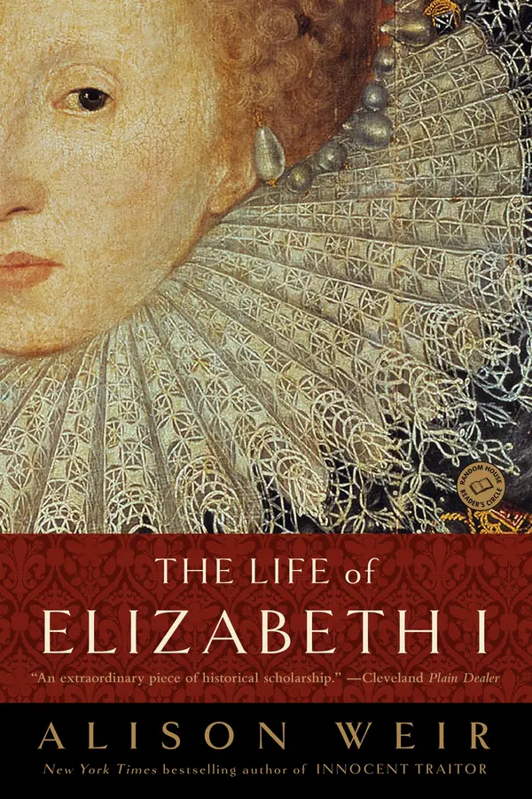 The Life of Elizabeth I by Alison Weir cover