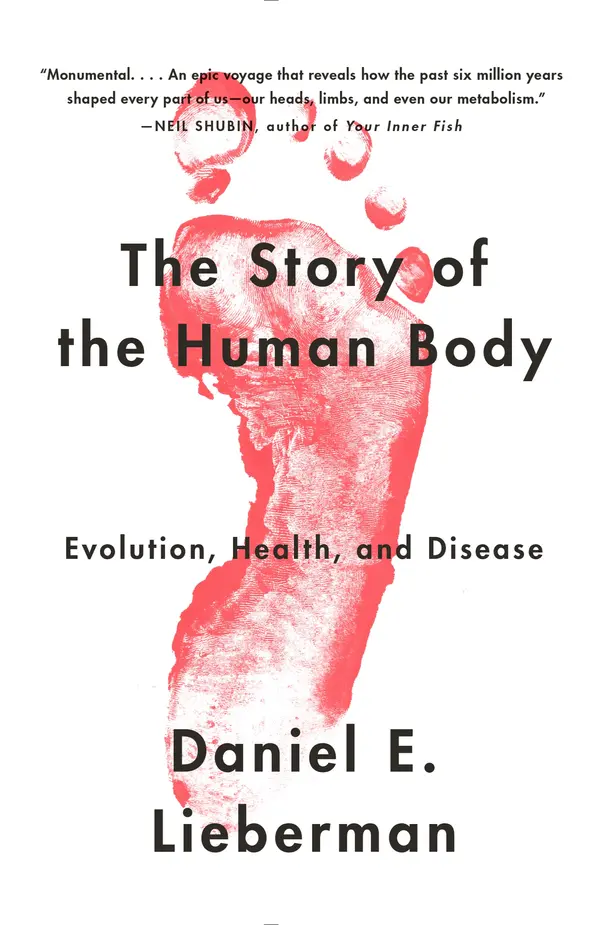 The Story of the Human Body by Daniel E. Lieberman cover