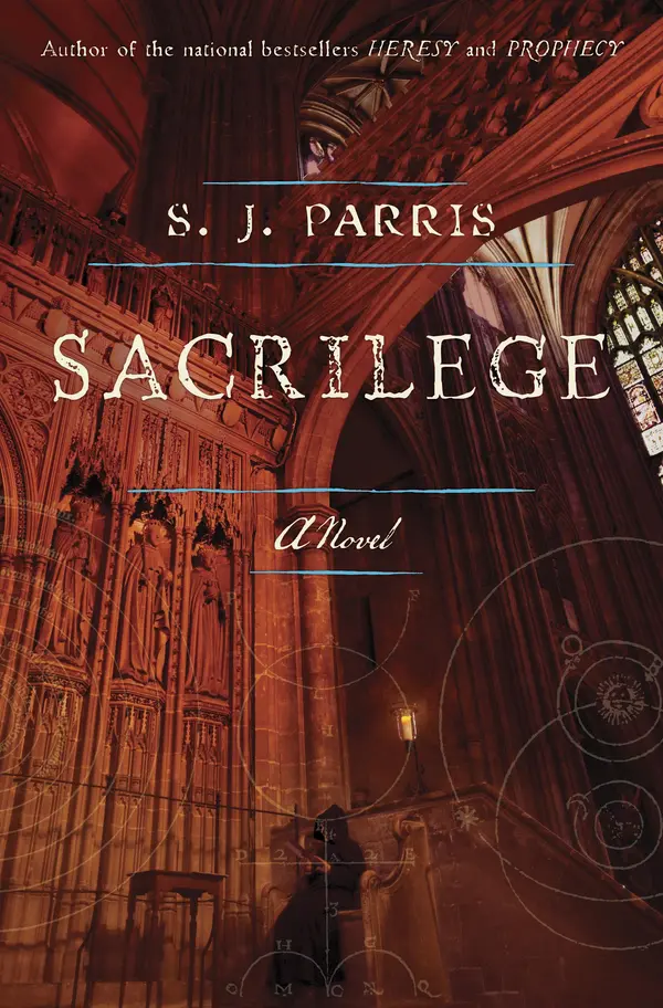 Sacrilege by S.J. Parris cover