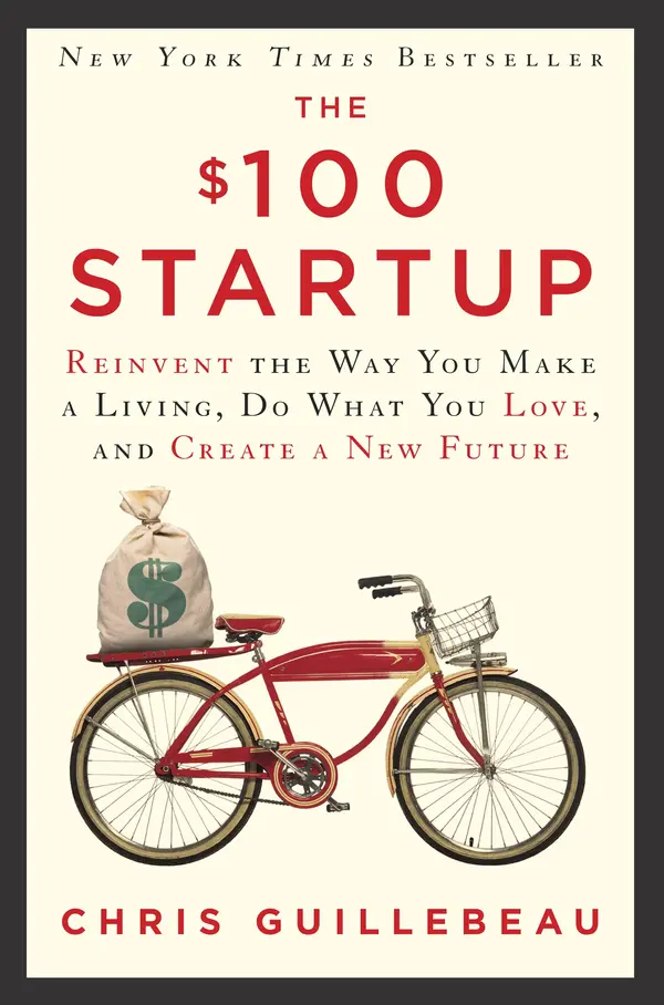 The $100 Startup by Chris Guillebeau cover