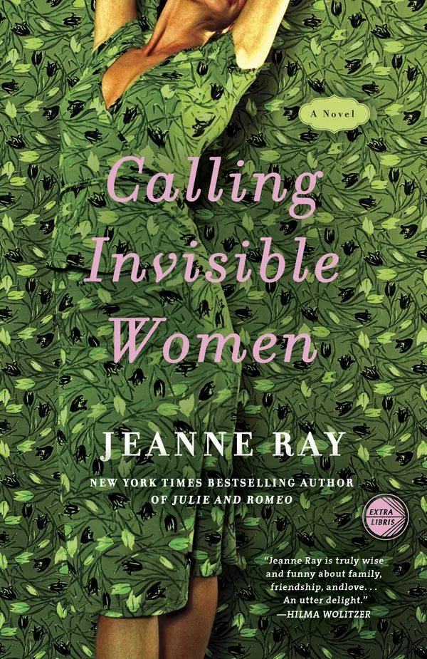 Calling Invisible Women by Jeanne Ray cover