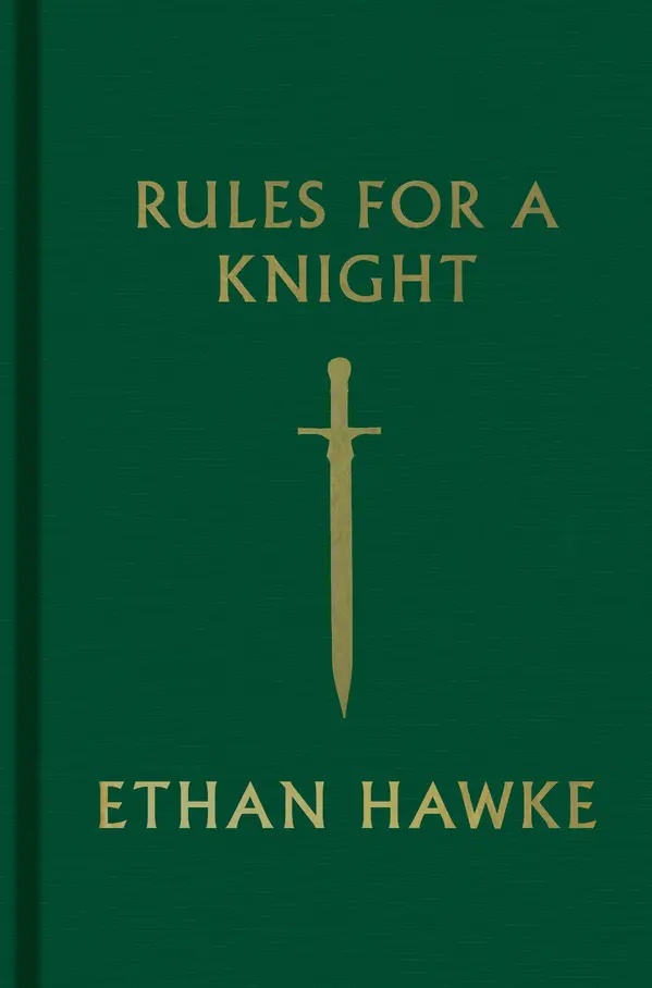 Rules for a Knight by Ethan Hawke cover