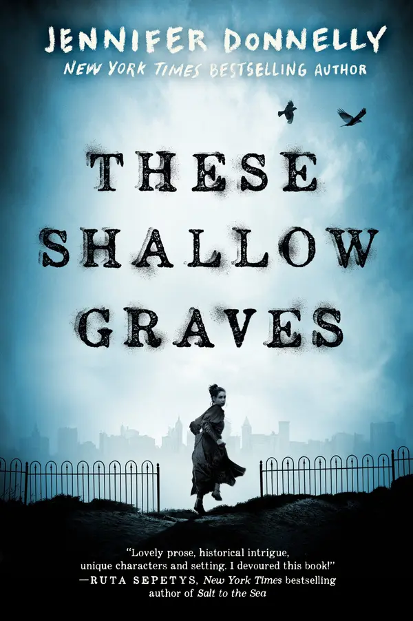These Shallow Graves by Jennifer Donnelly cover