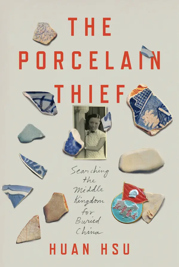The Porcelain Thief by Huan Hsu cover