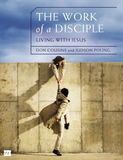 The Work of a Disciple Bible Study Guide: Living Like Jesus book cover