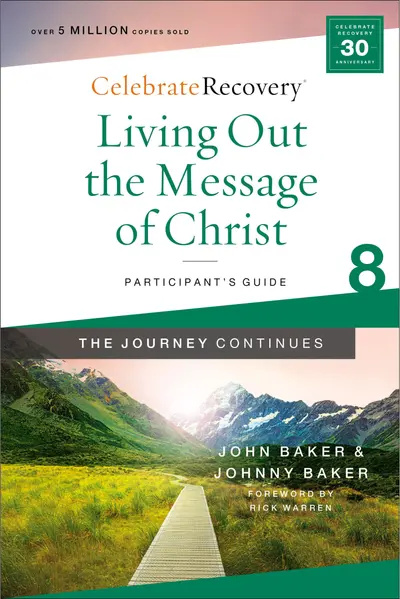 Living Out the Message of Christ: The Journey Continues, Participant's Guide 8 book cover