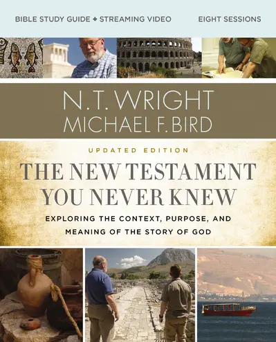 The New Testament You Never Knew Bible Study Guide plus Streaming Video, Updated Edition book cover