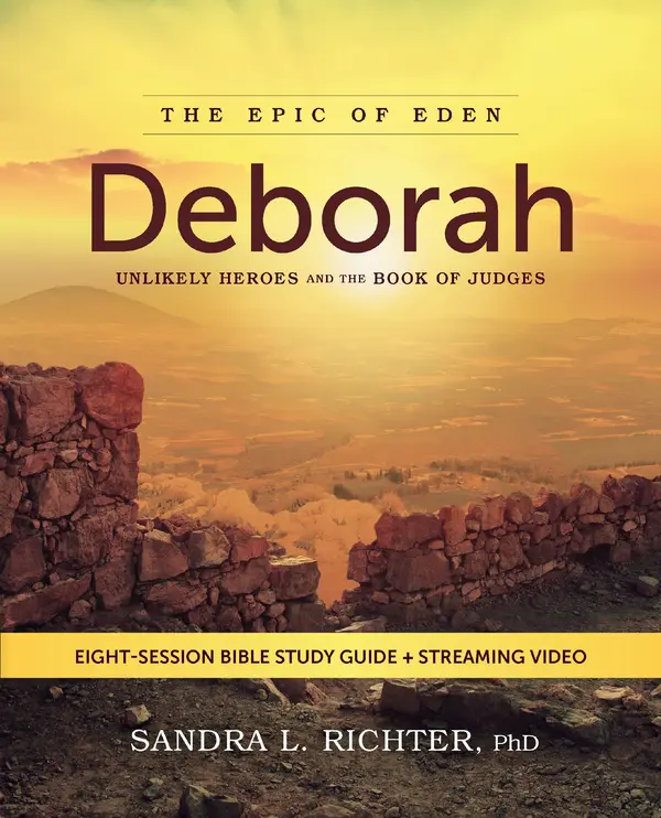 Deborah Bible Study Guide plus Streaming Video by Sandra L. Richter, PhD cover