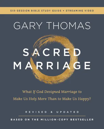 Sacred Marriage Bible Study Guide plus Streaming Video, Revised and Updated book cover