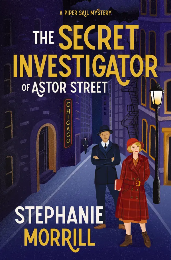 The Secret Investigator of Astor Street by Stephanie Morrill cover