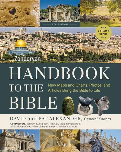 Zondervan Handbook to the Bible, Sixth Edition book cover