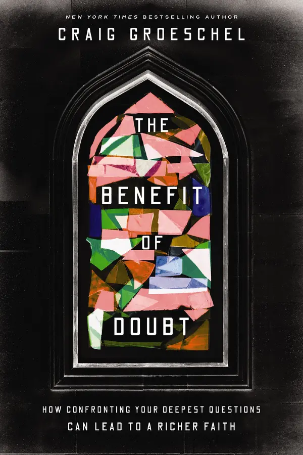 The Benefit of Doubt by Craig Groeschel cover