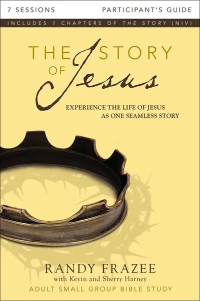 The Story of Jesus Bible Study Participant's Guide book cover