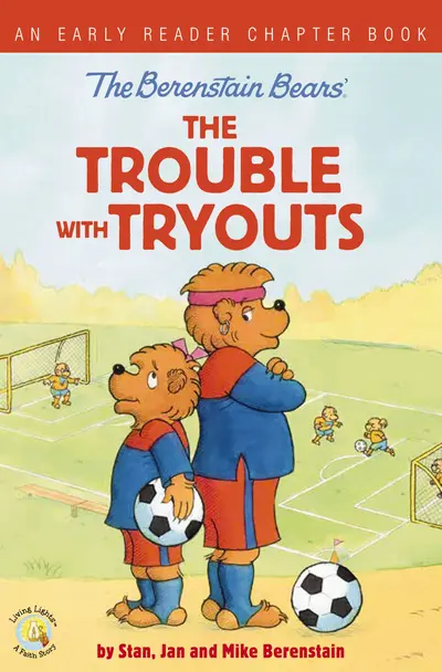 The Berenstain Bears The Trouble with Tryouts book cover