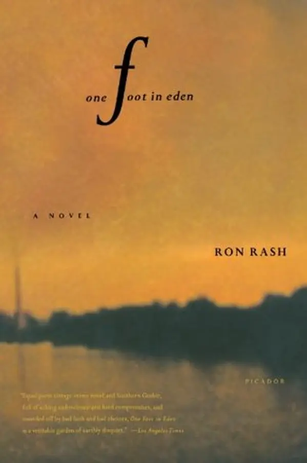One Foot in Eden by Ron Rash cover