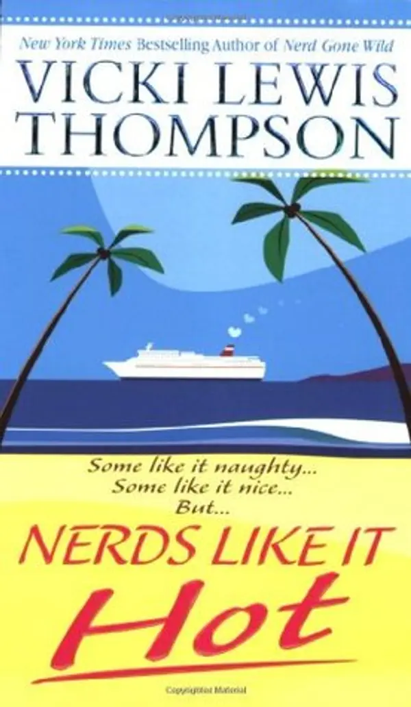 Nerds Like It Hot (Nerds, #6) by Vicki Lewis Thompson cover